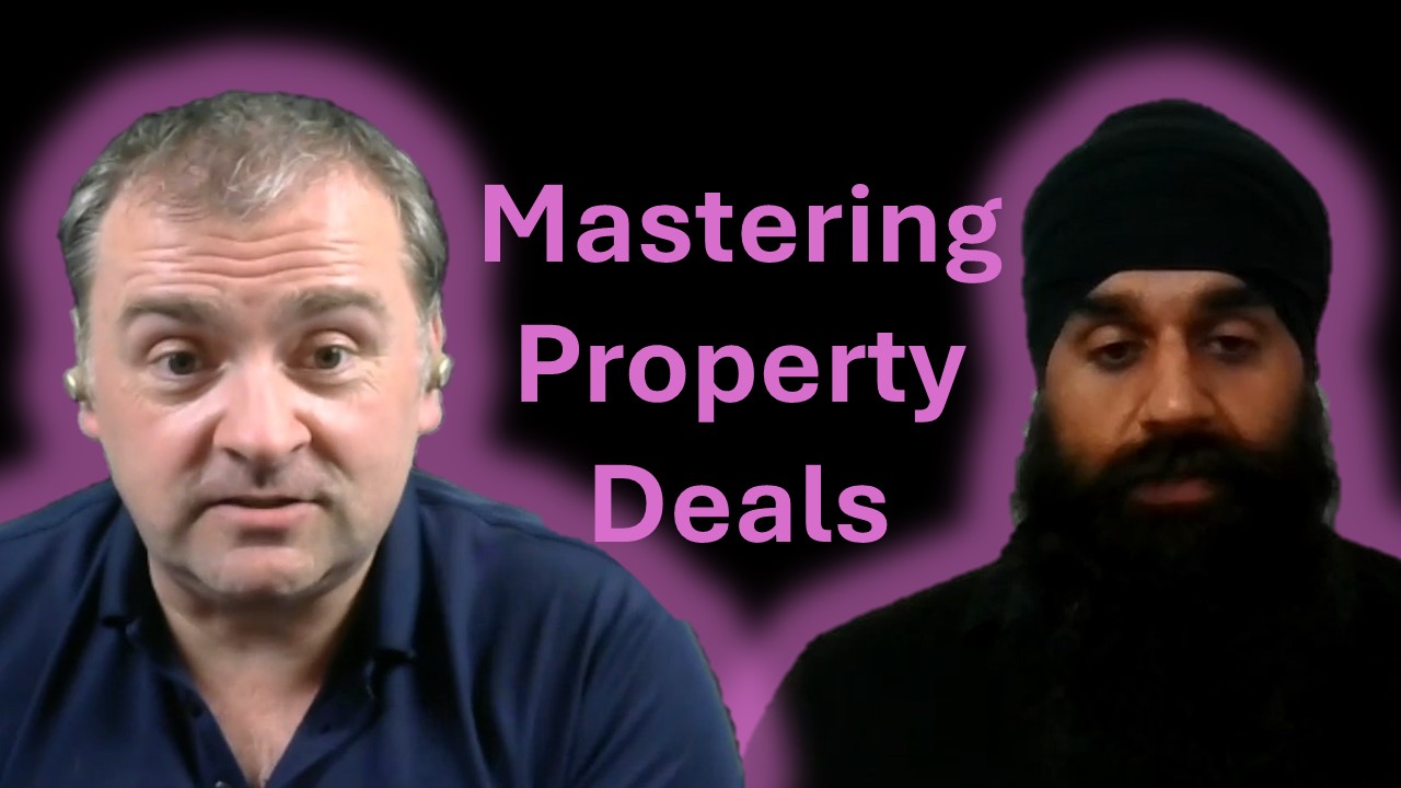 Mastering Property Deals